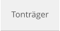 Tonträger